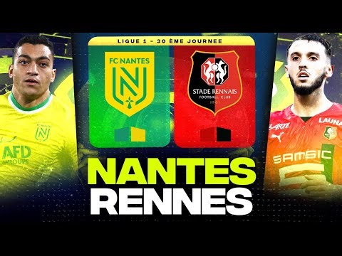 🔴 NANTES - RENNES | 🔥 Derby pour le Maintien et Europe ! ( fcna vs srfc ) | LIGUE 1 - LIVE/DIRECT