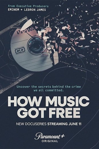 Stream How Music Got Free (2024): Find it on Netflix, Prime Video, Hulu & more