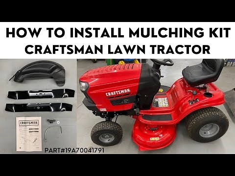 How to Install a Mulching Kit Craftsman Lawn Tractor
