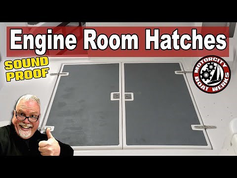 How to Sound Proof Engine Room Hatches | Boat Building |Sailboat Restoration (Ep44)