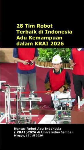 Kontes Robot ABU Indonesia ( KRAI )2026 di Universitas Jember, Minggu, 12 Juli 2026.#robotics