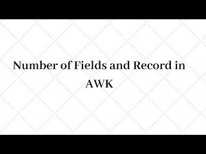 007 - Getting number of fields and records AWK