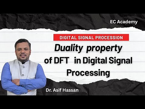 Duality property of DFT in Digital Signal Processing || EC Academy