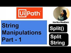 How to Split String in UiPath | String Manipulations - Part 1
