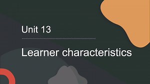 Unit13 Learner characteristics | TKT英语教学能力认证考试