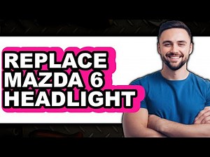 How To Replace Mazda 6 Headlight (Easy Method)