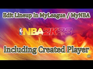 NBA 2K22🏀How To Edit Your Lineup Including Your Created Player In My League / My NBA