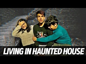 LIVING IN HAUNTED HOUSE FOR 24 HOURS | Rimorav Vlogs