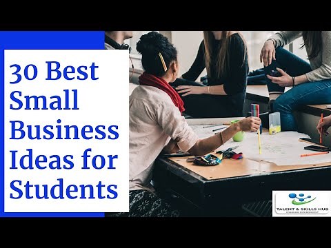 30 Best Small Business Ideas for Students | Talent & Skills HuB