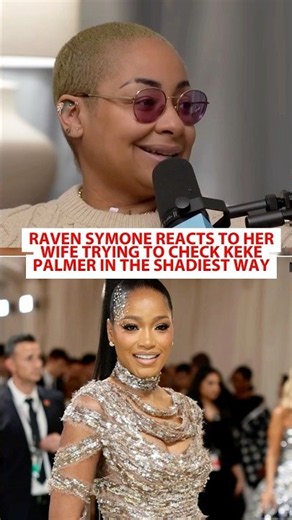 Raven-Symoné Responds After Wife’s Awkward Exchange With Keke Palmer
