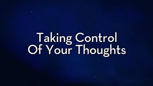 Charles Stanley - Taking Control of Our Thoughts » Online Sermons