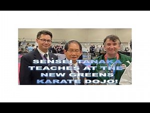 Sensei Katsutaka Tanaka Instructs at the NEW Green's Karate Dojo!