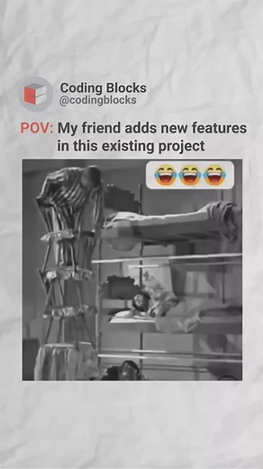 Coding Blocks on Instagram: "When friend adds new feature in the existing project...!!!😉😉 Share this with your coder friends! Follow @codingblocks for more!! . . . #CodingBlocks #learntocode #explorepage #codingmeme #codinghumor #programminglife #programmingmemes #reelsinstagram #reelitfeelit #coderlife #instagram #coding #reelkarofeelkaro #instagood #trending #viral #explore #developer #project #query #bugs #fypシ"