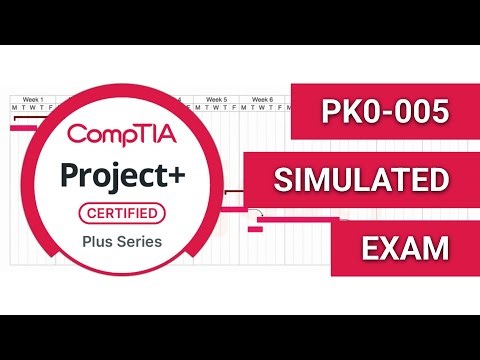 CompTIA Project+ (PK0-005) - Simulated Exam - Provided FREE By Certification Cynergy