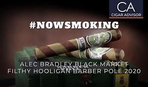 #nowsmoking: Alec Bradley Black Market Filthy Hooligan (2020)