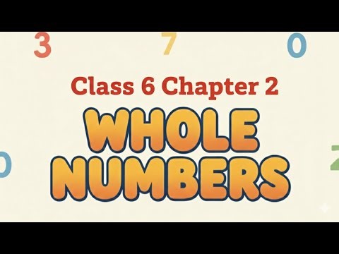 Grade 6 Maths | Whole Numbers