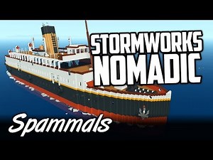 Stormworks | SS Nomadic