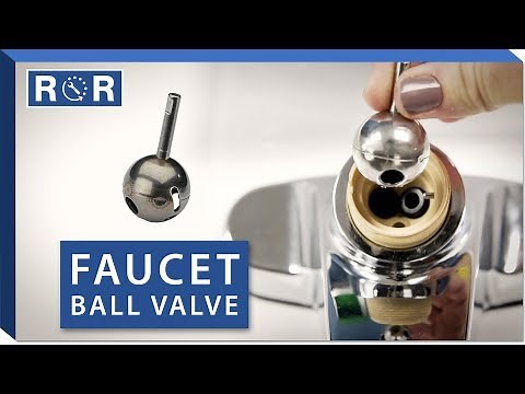 Ball Valve: Repair and Replace (Single Handle Bathroom Faucet)