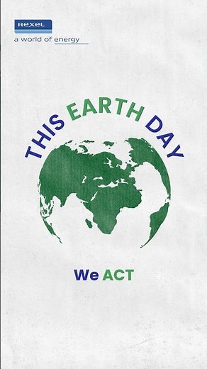 Earth Day with Rexel: Where Innovation Meets Sustainability