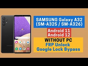 WITHOUT PC - SAMSUNG Galaxy A32 (SM-A326) Android 11 FRP/Google Account Bypass - No Backup/Restore