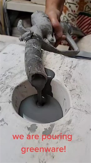 we are pouring greenware!