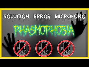 ✅ SOLUCION DEFINITIVA PHASMOFOBIA MICROFONO NO FUNCIONA (FACIL Y RAPIDO) ✅ PHASMOFOBIA FIX MIC