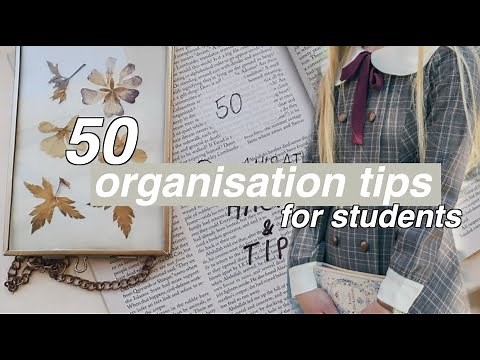 50 Organisation Tips for School
