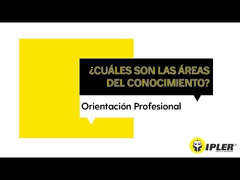 ¿Cuáles son las Áreas del Conocimiento?