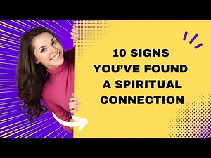 10 Signs You Share a Deep Spiritual Connection with Someone