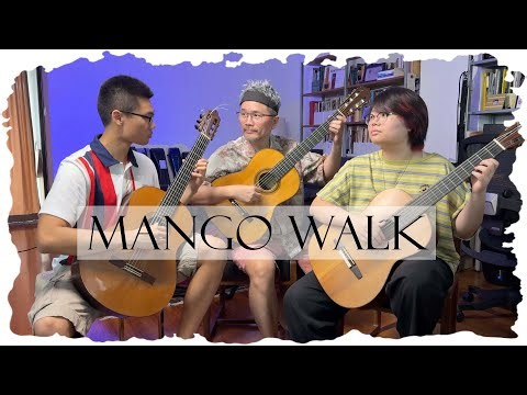Mango Walk (Guitar Trio) - Jamaica Rumba | arr. Andrew Forrest