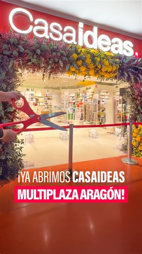 ¡Ya abrimos Casaideas Multiplaza Aragón! ⭐️ Un lugar para sentirte en casa y compartir momentos 5 estrellas. Bienvenido 💛🏠 | Casaideas México