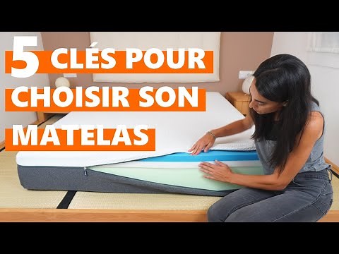 5 clés pour choisir son matelas et acheter sans se tromper