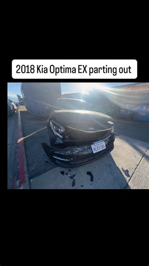 Dans Auto Dism. 909-350-2444 on Instagram: "2018 Kia optima ex parting out"