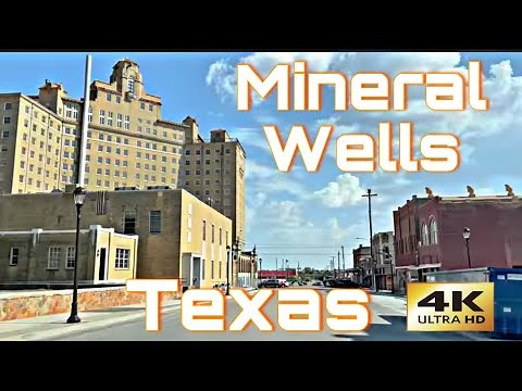 Mineral Wells, TX - Mineral Rich City With Awesome History