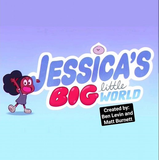 Jessica's Big Little World (Theme Song)