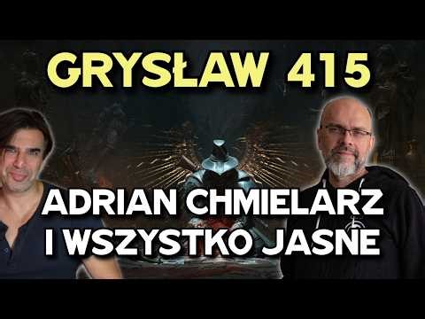 Adrian Chmielarz ! I wszystko jasne! Trzy godziny z legendą polskiej branży gier - Grysław 415