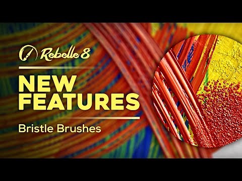 Rebelle 8 New Features: Bristle Brushes