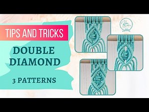 HOW TO MAKE DOUBLE DIAMOND IN MACRAME➡️3 PATTERNS