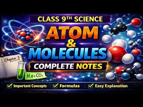 Atom And Molecules Class 9th Science Chapter 3 Notes