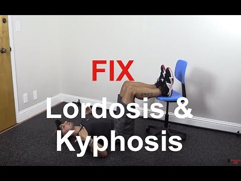 How to fix lordosis and kyphosis together