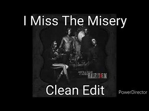 I Miss The Misery by Halestorm (Clean Edit)