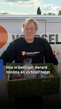Gerard is vrijwilliger bij Voedselbank