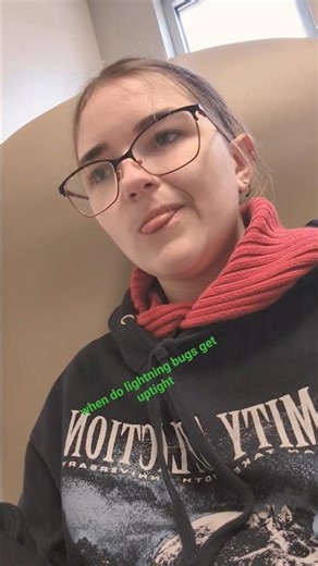 when do lightning bugs get uptight when they need to lighten up day 5 funny haha