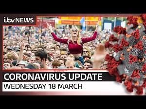 Coronavirus update: Wednesday, 18 March | ITV News