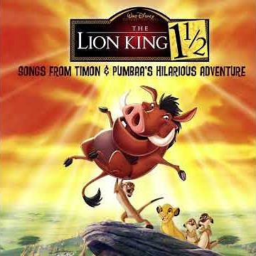 The Lion King 1½ - Hakuna Matata (Movie Version)