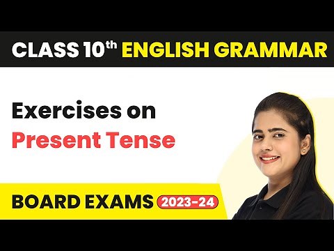 Exercises on Present Tense | Present Tense Examples for Practice | English Grammar
