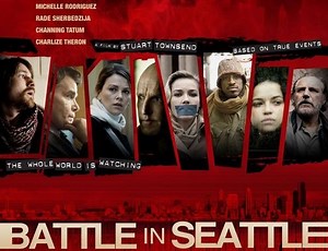 Battle in Seattle - Film 2007