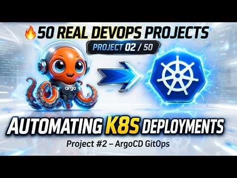 50 Real DevOps Projects #Project 2 - Automating Kubernetes Deployments with ArgoCD