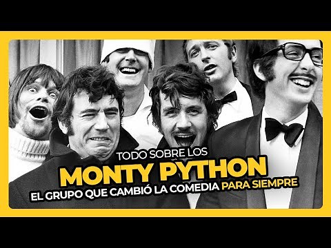 MONTY PYTHON, el grupo que cambió la comedia para siempre • Perdón, Centennials