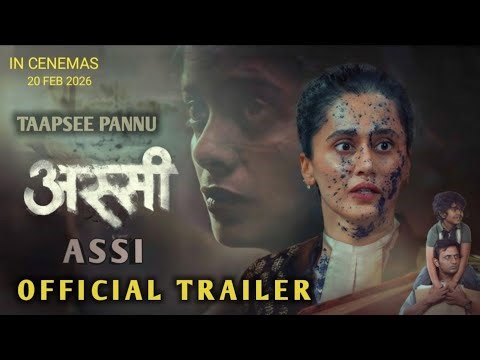 ASSI TRAILER Review | Taapsee Pannu, Kani Kusruti | Anubhav Sinha | Bhushan Kumar | 20 February 2026